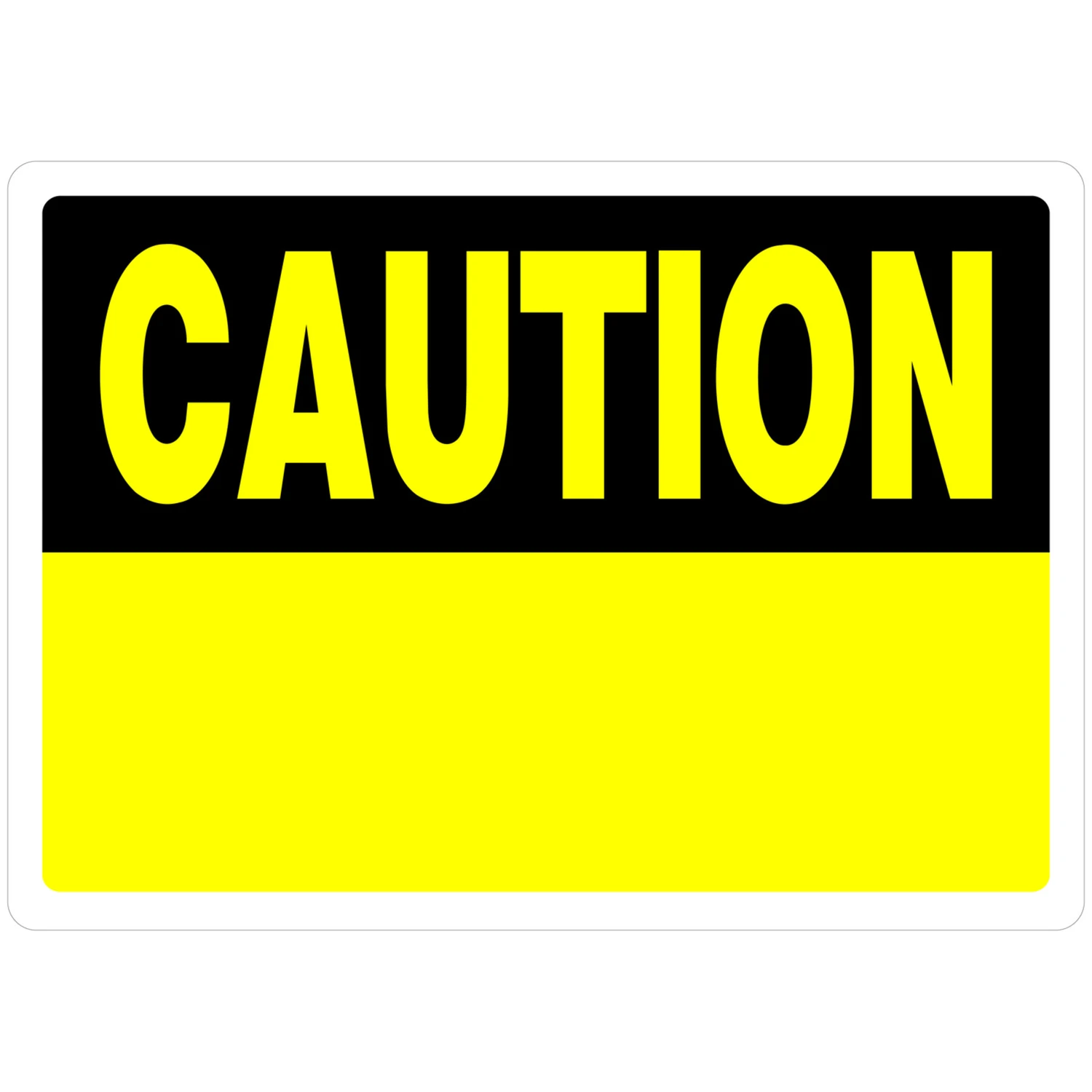 Blank Caution Sign, Yellow and Black, 10 x 14-In.